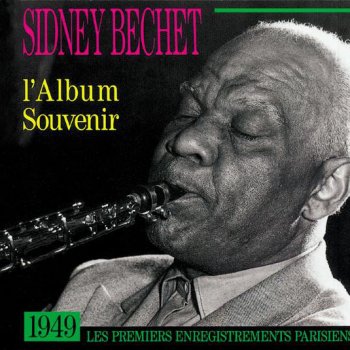 Sidney Bechet Who