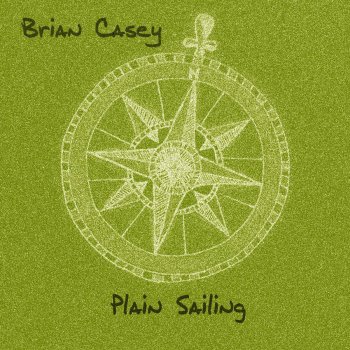 Исполнитель Brian Casey, альбом Plain Sailing EP