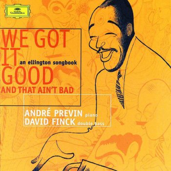 André Previn / David Finck It Don't Mean a Thing (If It Ain't Got That Swing)