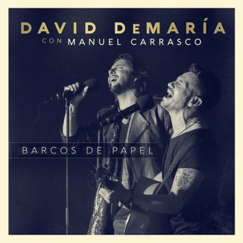 David DeMaría feat. Manuel Carrasco Barcos de papel (con Manuel Carrasco) - Directo 20 años