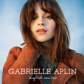 Gabrielle Aplin Please Don't Say You Love Me