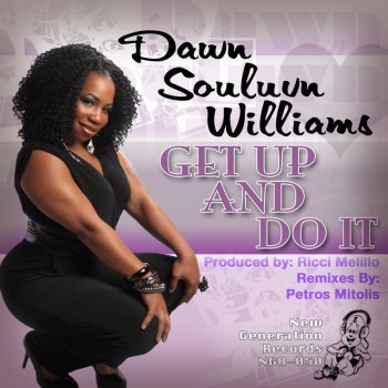 Исполнитель Dawn Williams, альбом Get Up and Do It