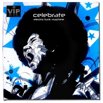 Electro Funk Machine Celebrate