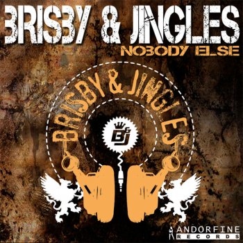 Brisby & Jingles Nobody Else - Original Mix