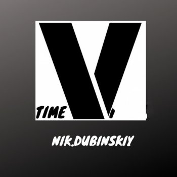 NIK.DUBINSKIY Time