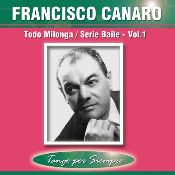 Francisco Canaro feat. Roberto Maida Milonga Brava