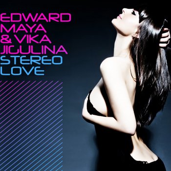 Edward Maya Stereo Love (feat. Vika Jigulina)