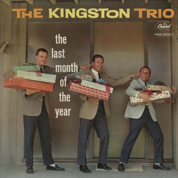 The Kingston Trio The Last Month of the Year (What Month Was Jesus Born in)