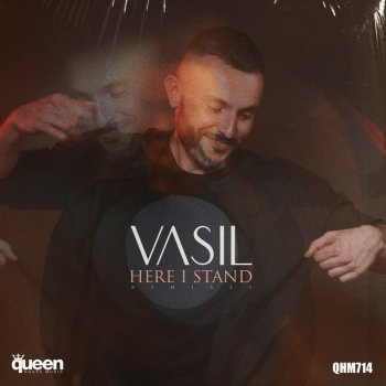 Vasil Garvanliev Here I Stand (Ale Maes Remix)