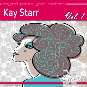 Kay Starr What Can I Say Dear