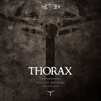 Thorax Policy of Evil