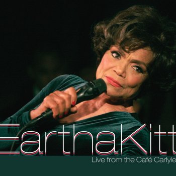 Eartha Kitt I've Got My Love To Keep Me Warm