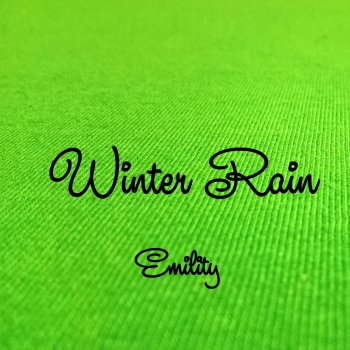 Emility Winter Rain