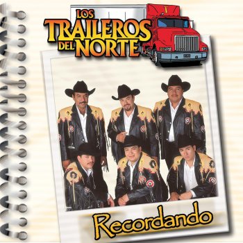 Los Traileros del Norte Me Vay Me Viene