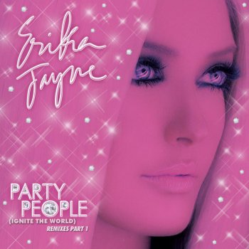 Erika Jayne Party People (Ignite the World) - Bimbo Jones Remix