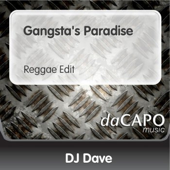 Dj Dave Gangsta's Paradise (Reggae Edit)