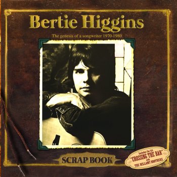 Bertie Higgins I've Got a Song In My Heart