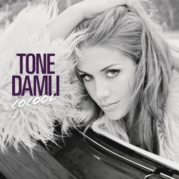 Tone Damli That’s What You Get