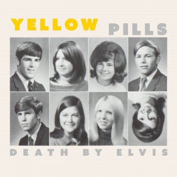 Исполнитель Yellow Pills, альбом Death by Elvis
