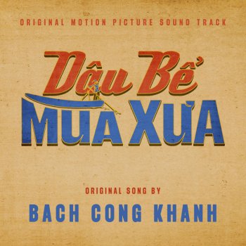 Bạch Công Khanh Dâu Bể Mùa Xưa (From "Dâu Bể Mùa Xưa")