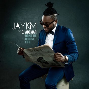 Jay Kim feat. Dj Ademar Dona da Minha Life