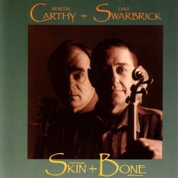 Martin Carthy & Dave Swarbrick - The Carthy Chronicles