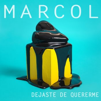 Marcol Dejaste De Quererme