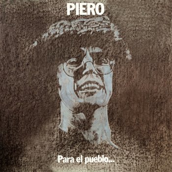 Piero Que Se Vayan Ellos