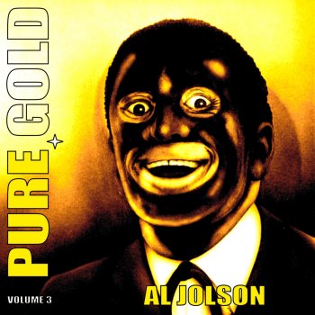 Al Jolson My Papa Doesn't Two Time No Time