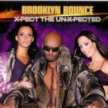 Brooklyn Bounce X2X (We Want More) (Single Edit)