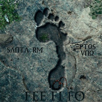 Santa RM feat. Eptos Uno Fee Fi Fo