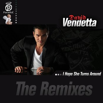 David Vendetta I Hope She Turns Around (Taurus & Vaggeli Dirty Mix)