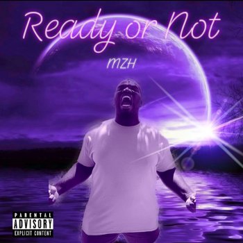 MZH Ready or Not (Intro)