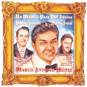 Marco Antonio Muñiz La Corriente