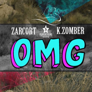 Kronno Zomber feat. Zarcort Oh My God