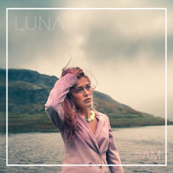 Luna 5Am