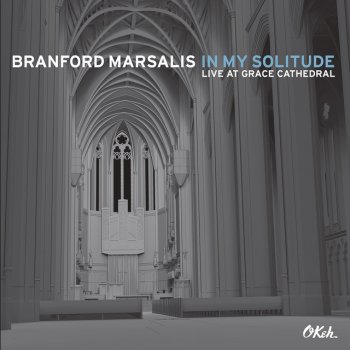 Branford Marsalis Sonata in A Minor for Oboe, Wq. 132: I. Poco adagio