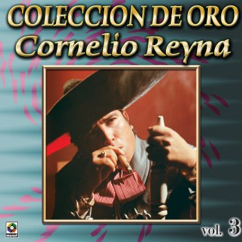 Cornelio Reyná Aunque Tenga Otros Amores