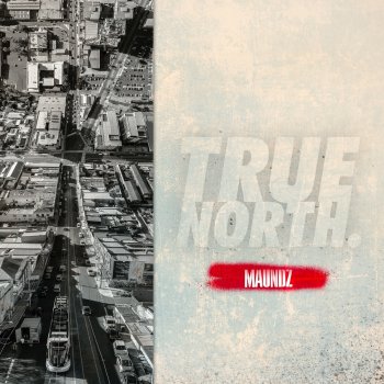 Maundz True North