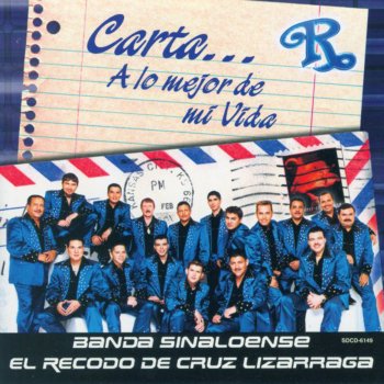 Banda El Recodo de Cruz Lizárraga Carta... A Yo Se Que Acordaras Pt. 2