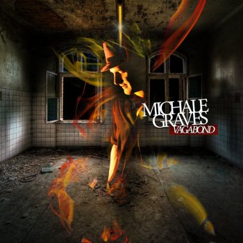 Michale Graves Burn, Baby, Burn