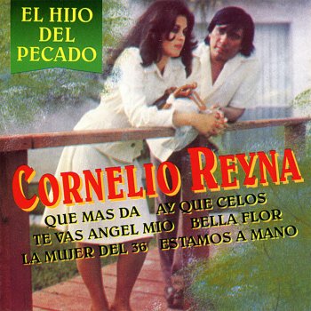 Cornelio Reyná El Hijo del Pecado