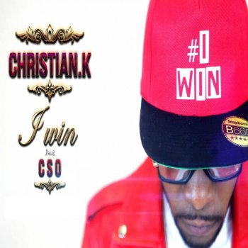 Christian K. feat. CSO I Win (feat. CSO)