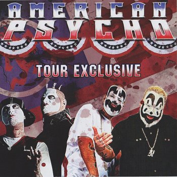 Insane Clown Posse The Fuck Yous