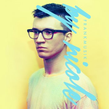 Frankmusik These Streets