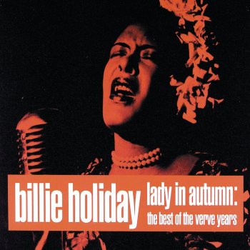 Billie Holiday I Cried For You (Now It's Your Turn To Cry Over Me)