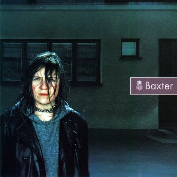 Baxter Ballad Of Behaviour