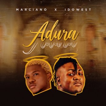 mARCIANO Adura (feat. Idowest)