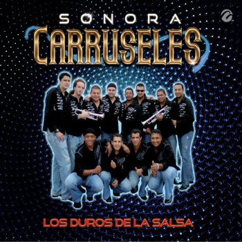 Sonora Carruseles Quinto y Trompeta