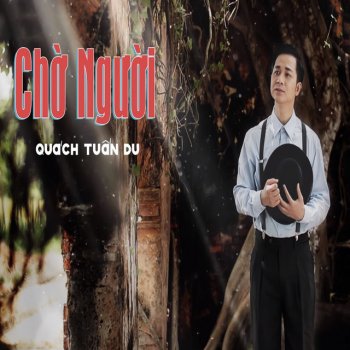 Quach Tuan Du Chờ Người